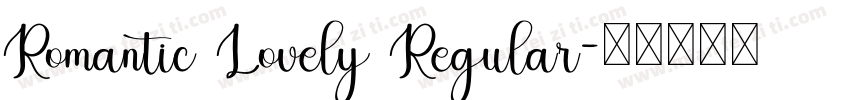 Romantic Lovely Regular字体转换